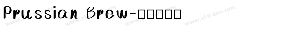 Prussian Brew字体转换